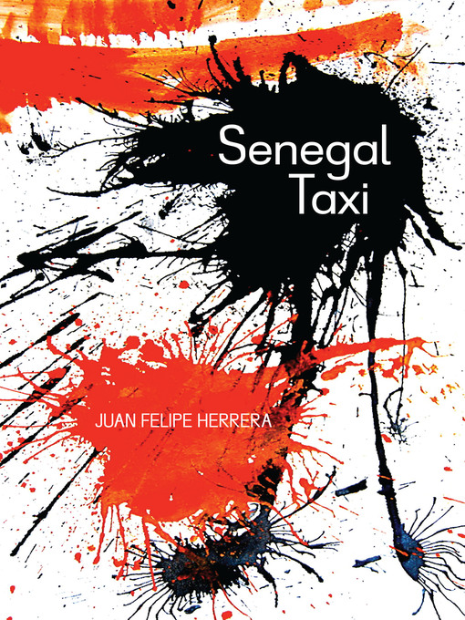 Title details for Senegal Taxi by Juan Felipe Herrera - Available